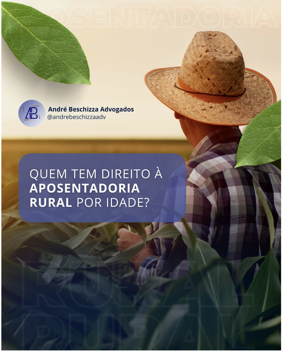 quem tem direito a aposentadoria rural