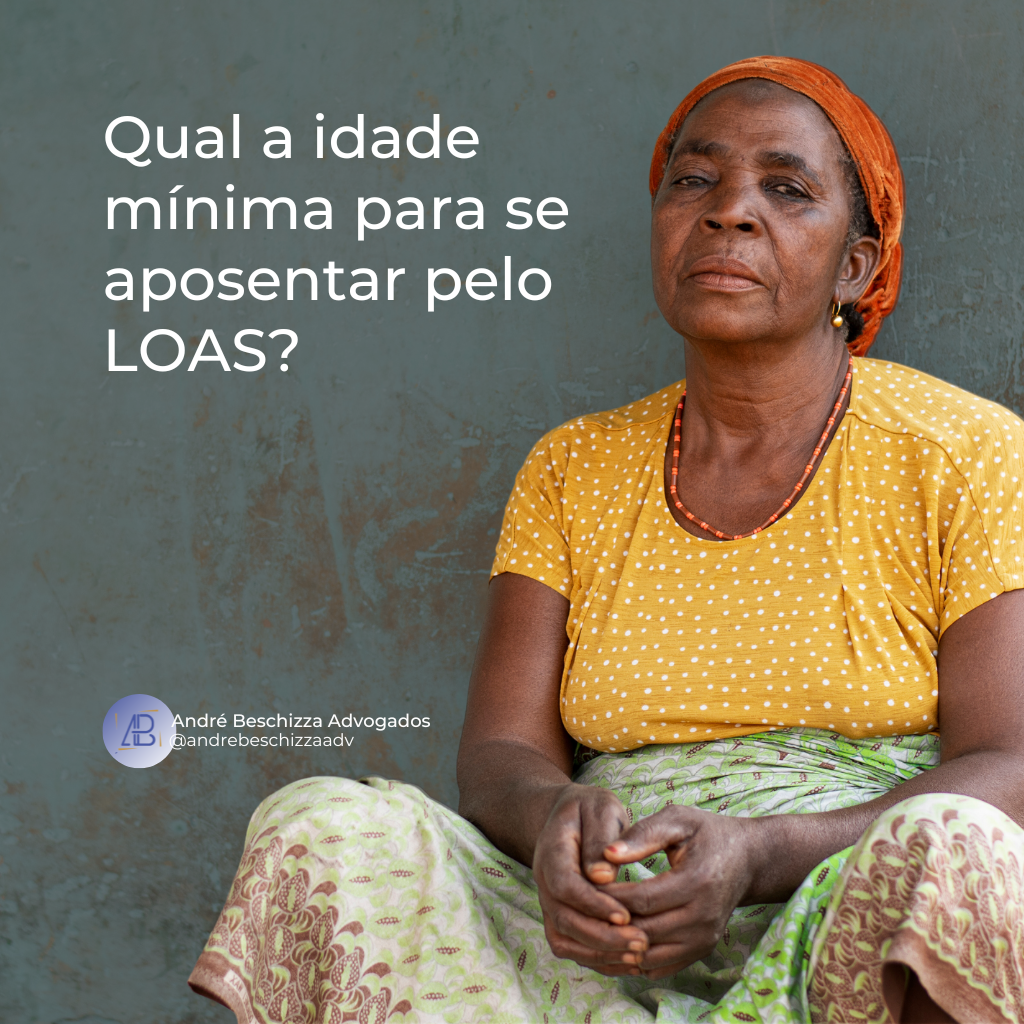 qual a idade mínima para se aposentar pelo loas