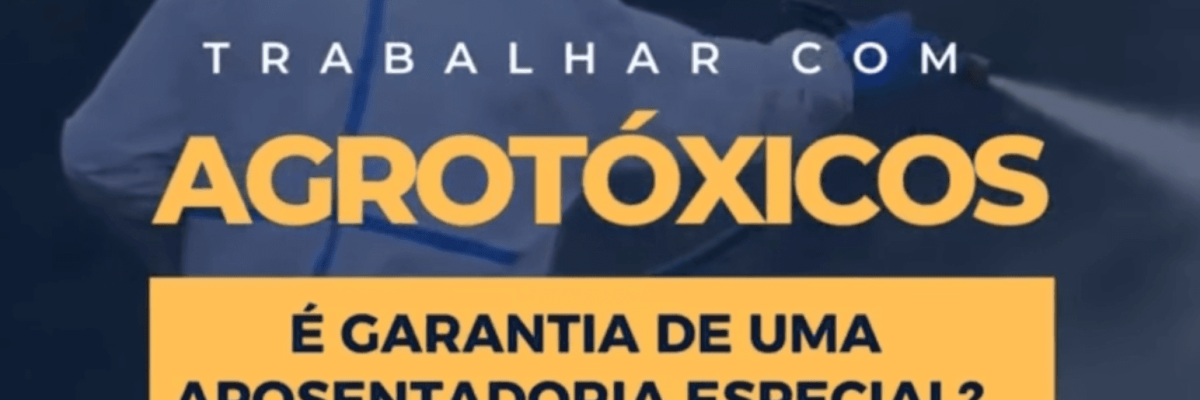 trabalhar com agrotóxico